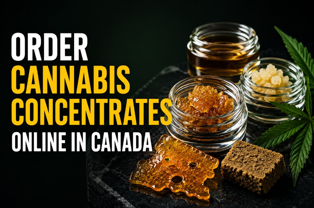 Order Cannabis Concentrates Online in Canada Without Compromising Quality